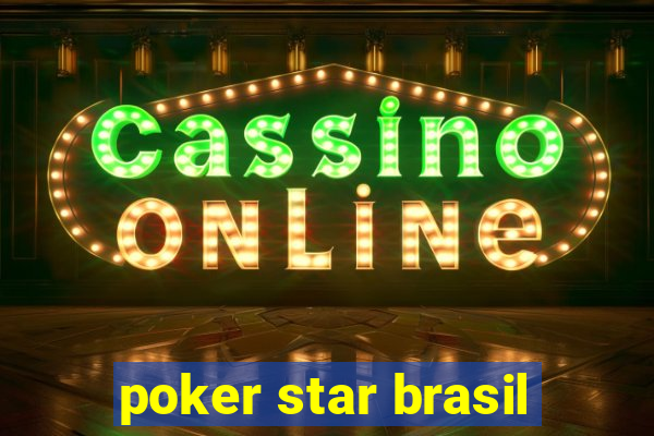 poker star brasil